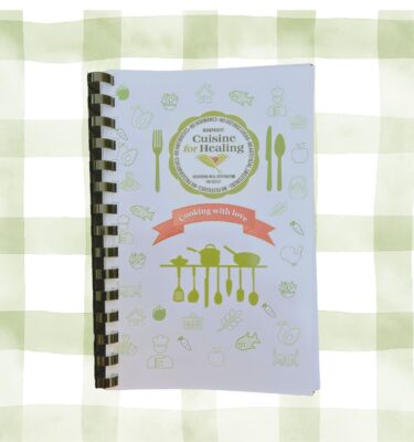 A Cuisine for Healing Cookbook